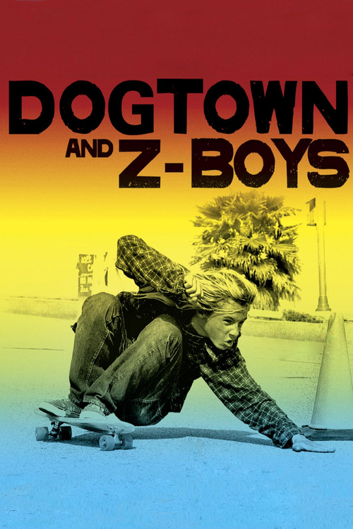 Dogtown and Z-Boys Poster
