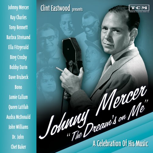 Johnny Mercer: The Dream's on Me Poster