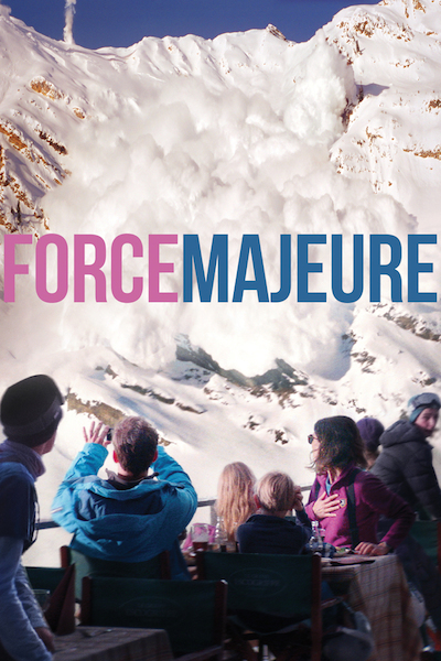2014 Force Majeure movie poster