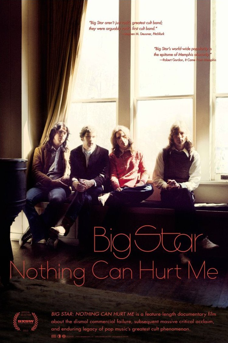 2012 Big Star: Nothing Can Hurt Me movie poster